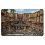 FRIDGE MAGNET - MONUMENTS & PLACES - RANI KI VAAV (STEPWELL)