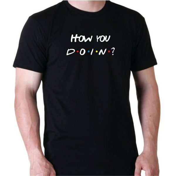 GRAPHIC UNISEX T-SHIRT - FRIENDS SERIES - HOW YOU DOIN?