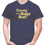 GRAPHIC UNISEX T-SHIRT - MARATHON RUNNER - RUNNING IS MY HAPPY HOUR