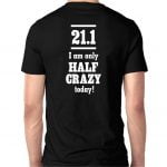 GRAPHIC UNISEX T-SHIRT - MARATHON RUNNER - HALF CRAZY