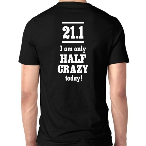 GRAPHIC UNISEX T-SHIRT - MARATHON RUNNER - HALF CRAZY