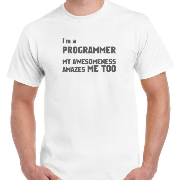 GRAPHIC UNISEX T-SHIRT - FUNNY QUOTE - AWESOME PROGRAMMER
