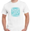 FUNNY QUOTE TSHIRT