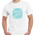 FUNNY QUOTE TSHIRT