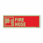 GLOW-IN-DARK FIRE SAFETY SIGN for Fire Fighting Equipment - FIRE HOSE