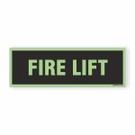 GLOW-IN-DARK FIRE SAFETY SIGN for FIRE LIFT