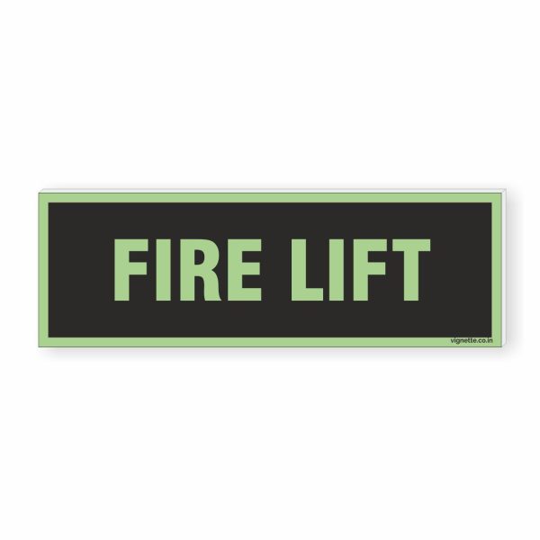 GLOW-IN-DARK FIRE SAFETY SIGN for FIRE LIFT