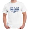 Trust an Engineer Tshirt